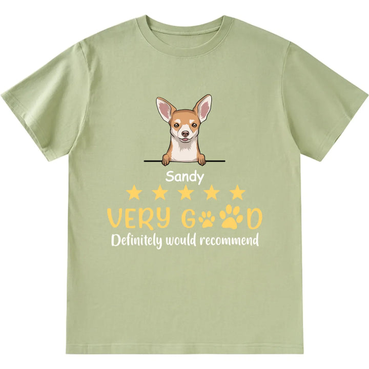 Very Good, Would Recommend - Personalized Custom Unisex T-shirt