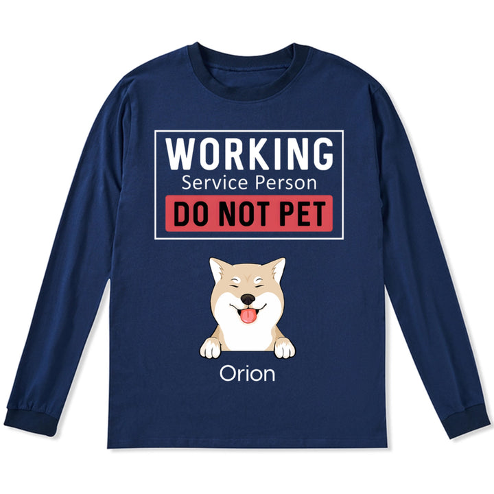 Dogs Working Service Human - Personalized Custom Long Sleeve T-shirt