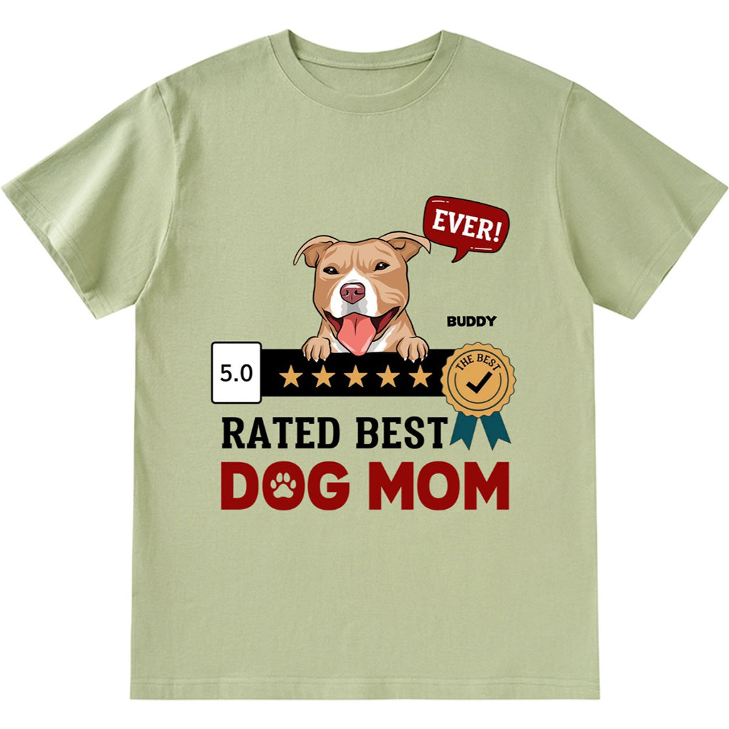 The Best Dog Mom Ever - Personalized Custom Unisex T-shirt