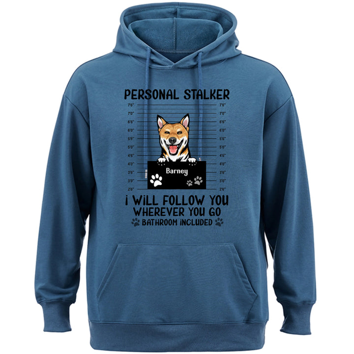 Personal Stalker - Personalized Custom Hoodie