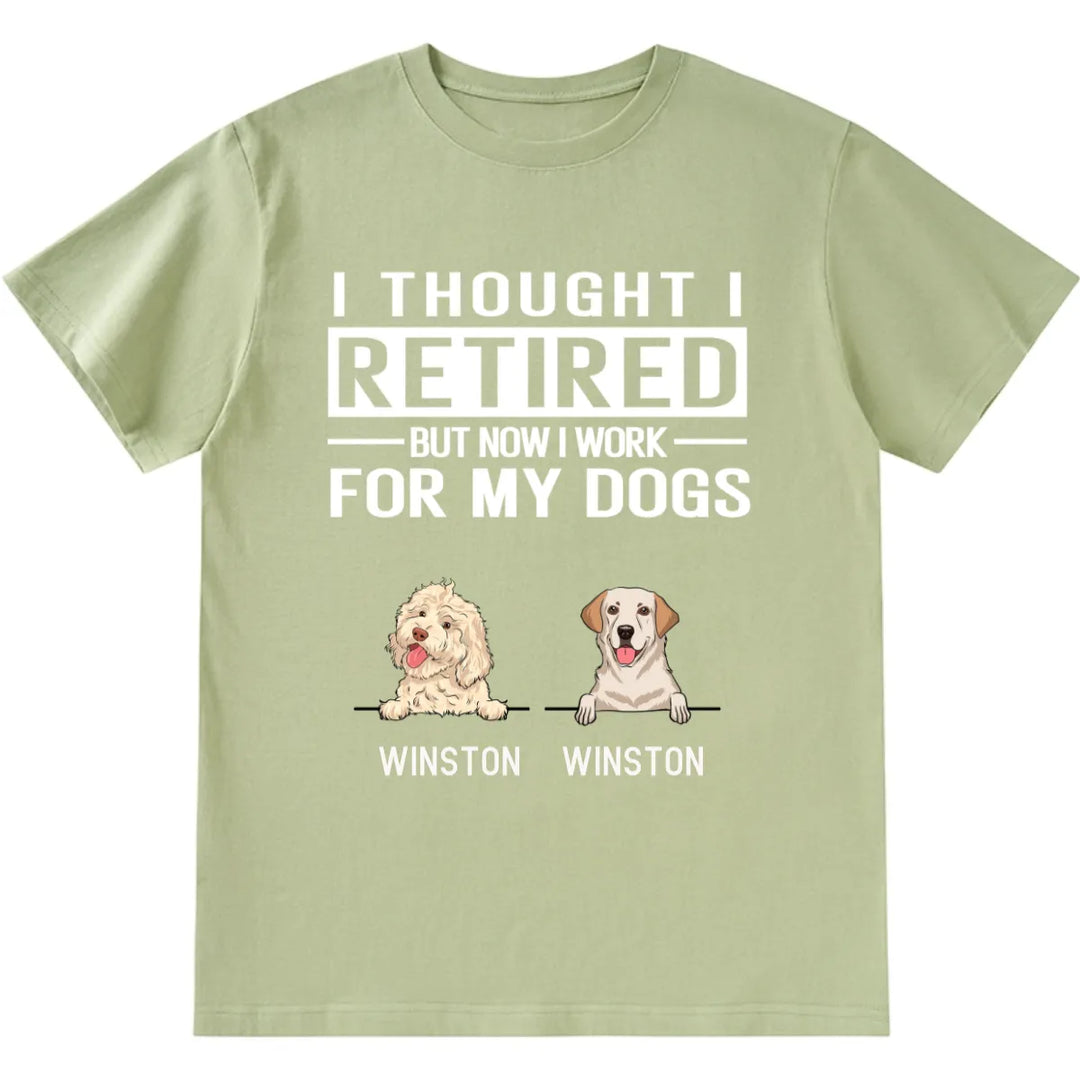 Work For My Dog - Personalized Custom Unisex T-shirt