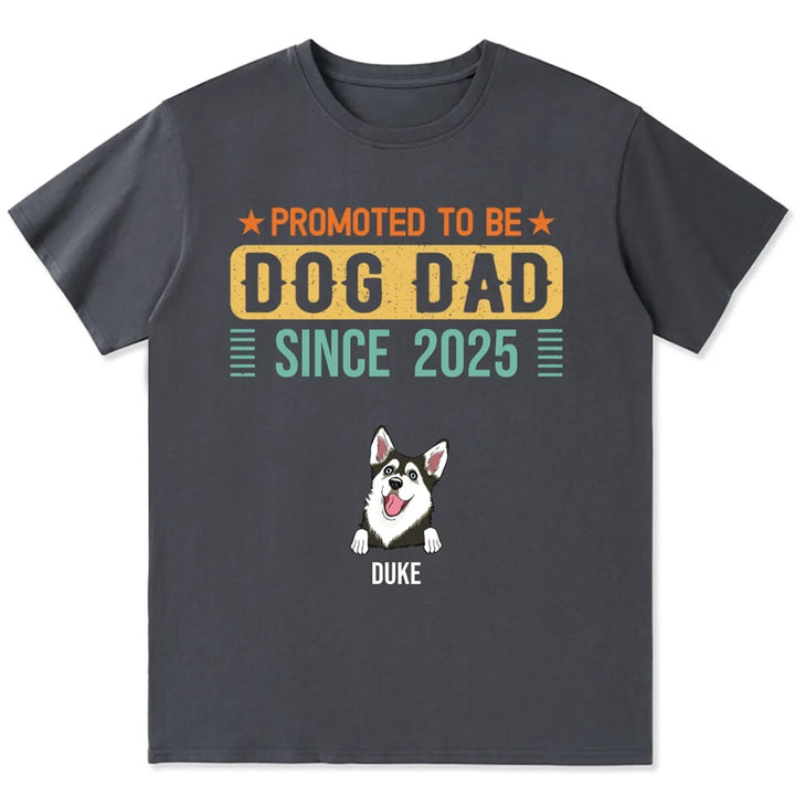 Promoted To Dog Dad - Personalized Custom Unisex T-shirt