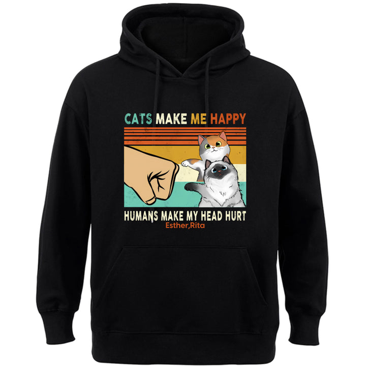 Cats Make Me Happy - Personalized Custom Hoodie