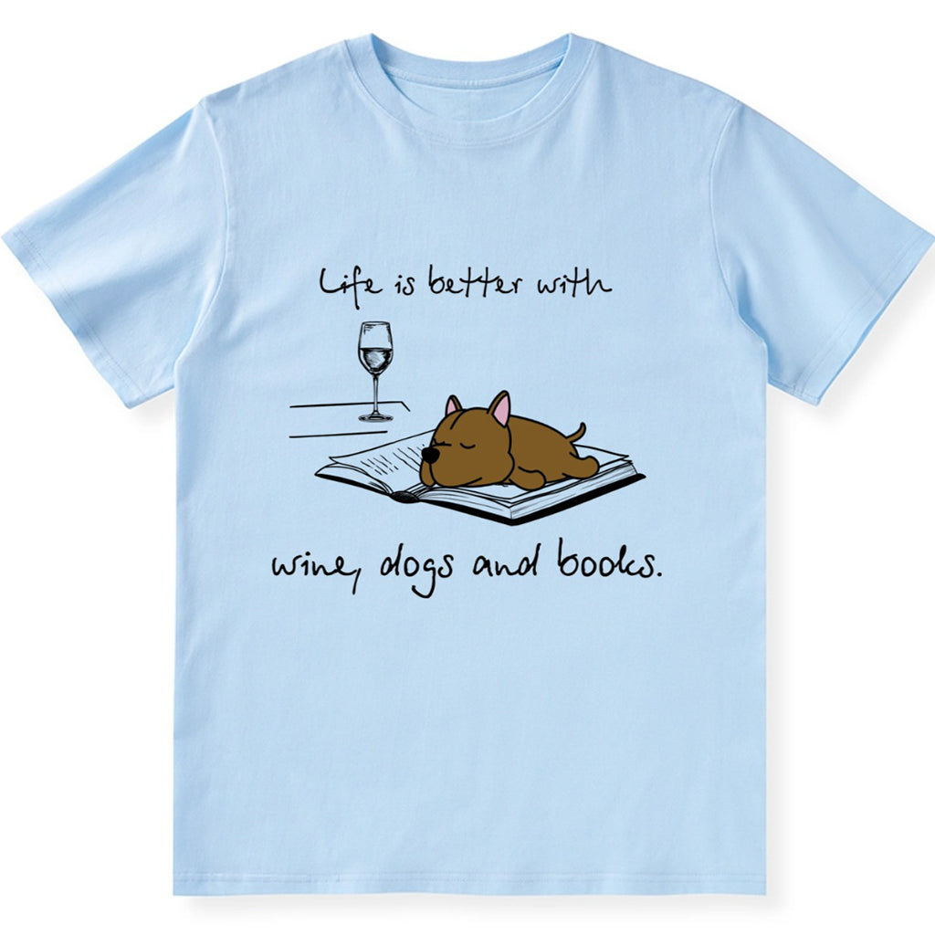 Life Is Better With Dogs And Books - Personalized Custom Unisex T-shirt