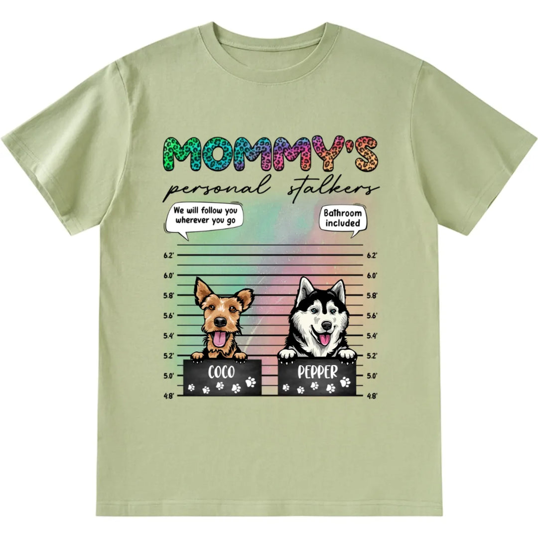 Mommy's Personal Stalkers - Personalized Custom Unisex T-shirt