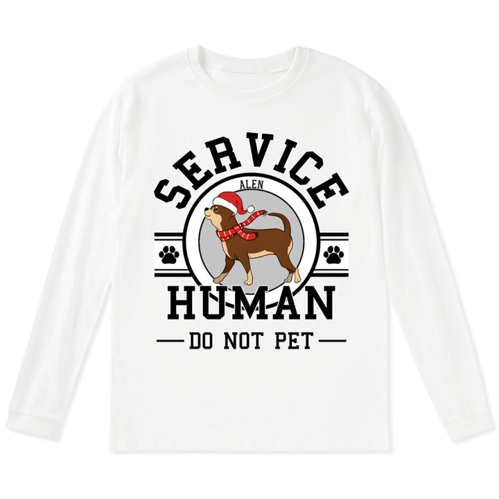 Service Human, Do Not Pet Christmas Version - Personalized Custom Long Sleeve T-shirt