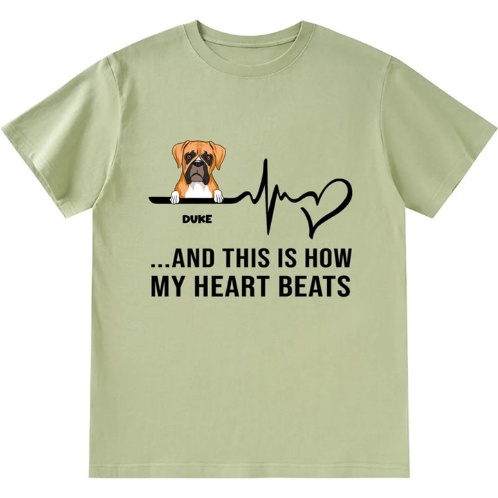 How My Heart Beat - Personalized Custom Unisex T-shirt