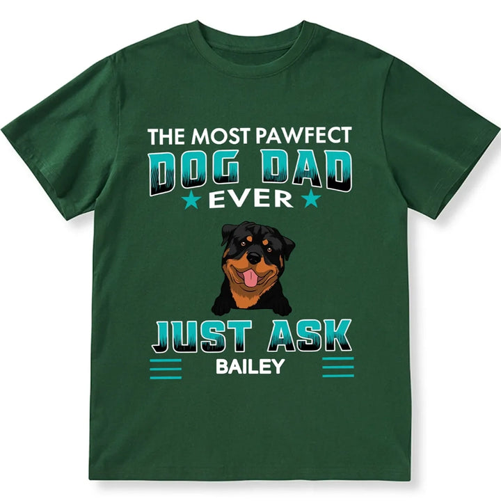 Pawfect Dog Dad - Personalized Custom Unisex T-shirt