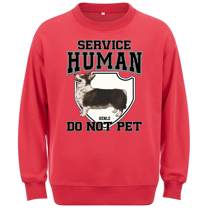 Service Human, Do Not Pet 3 - Personalized Custom Sweatshirt