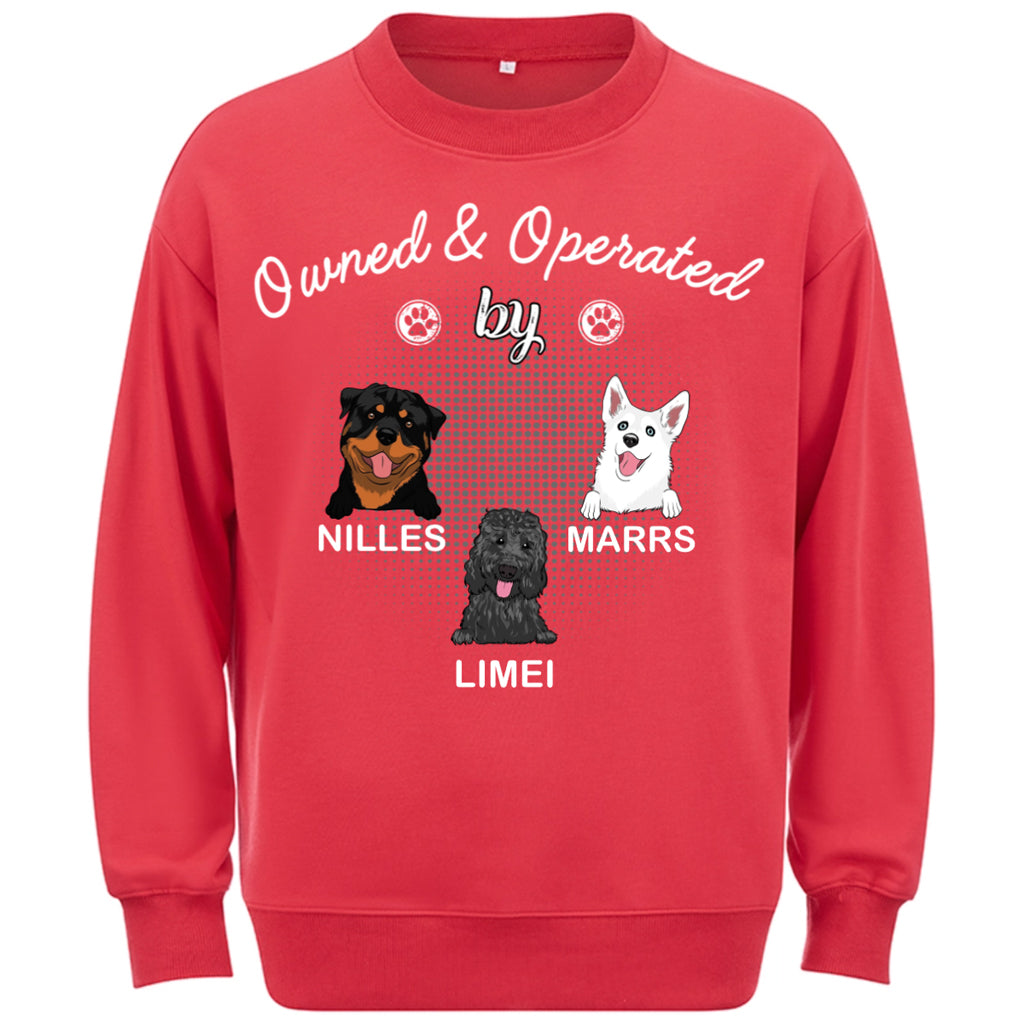 Operated By Dog - Personalized Custom Sweatshirt