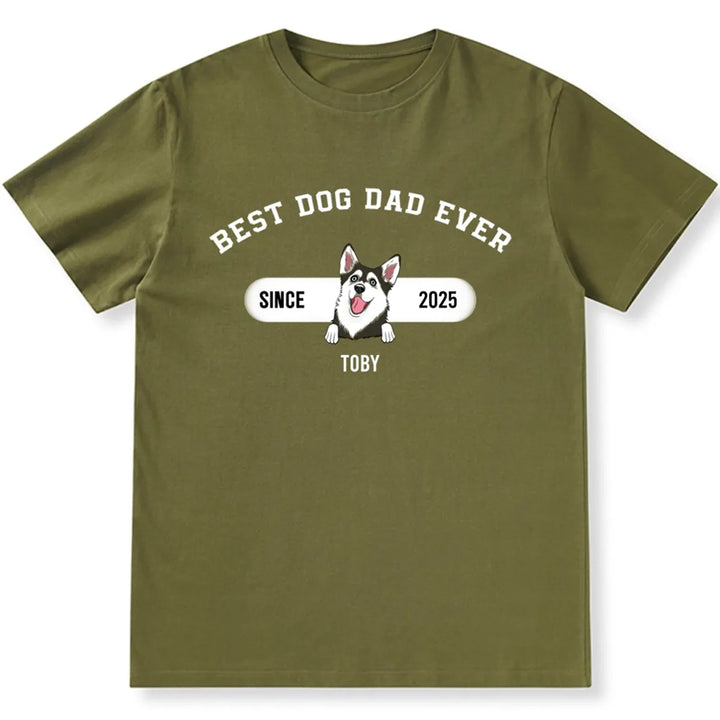 Best Dog Dad Since Then - Personalized Custom Unisex T-shirt