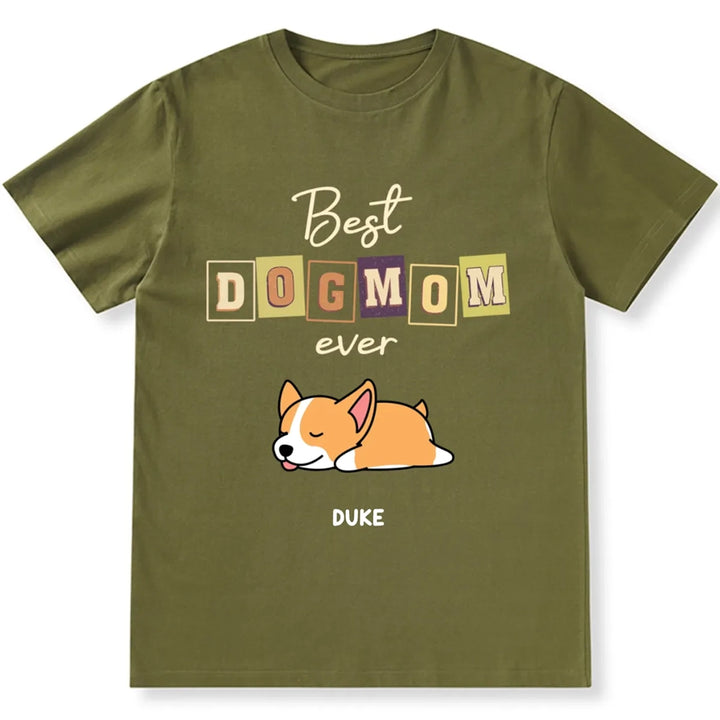 Best Dog Dad/Mom Ever - Personalized Custom Unisex T-shirt