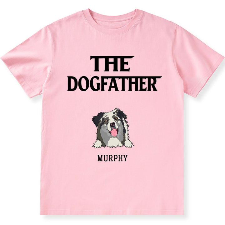 The Dogfather 9 - Personalized Custom Unisex T-shirt