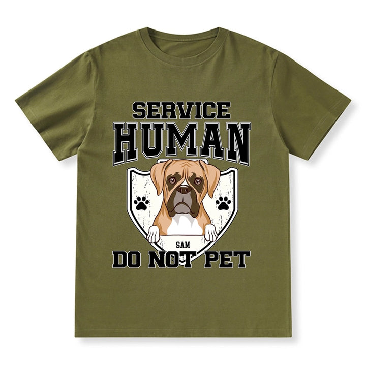 Service Human, Do Not Pet 10 - Personalized  Custom T-shirt