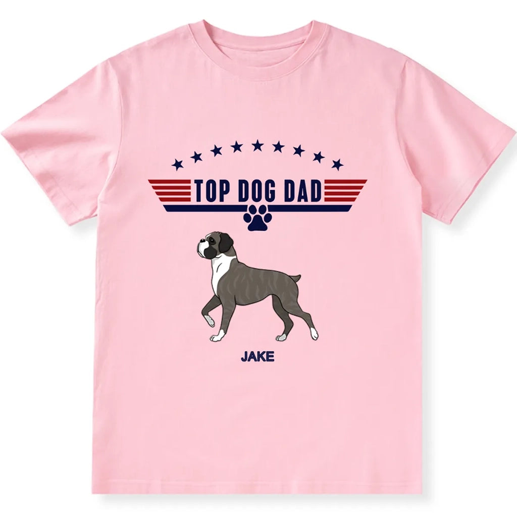 Top Dog Dad - Personalized Custom Unisex T-shirt