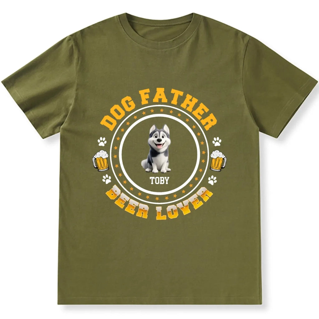 Dog Father Beer Lover - Personalized Custom Unisex T-shirt