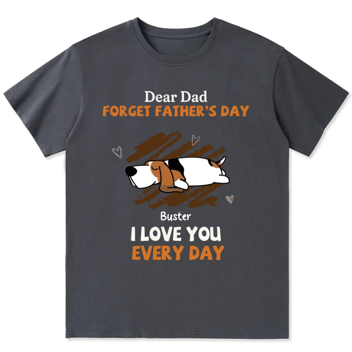 Woof My Dad Every Day - Personalized Custom Unisex T-shirt