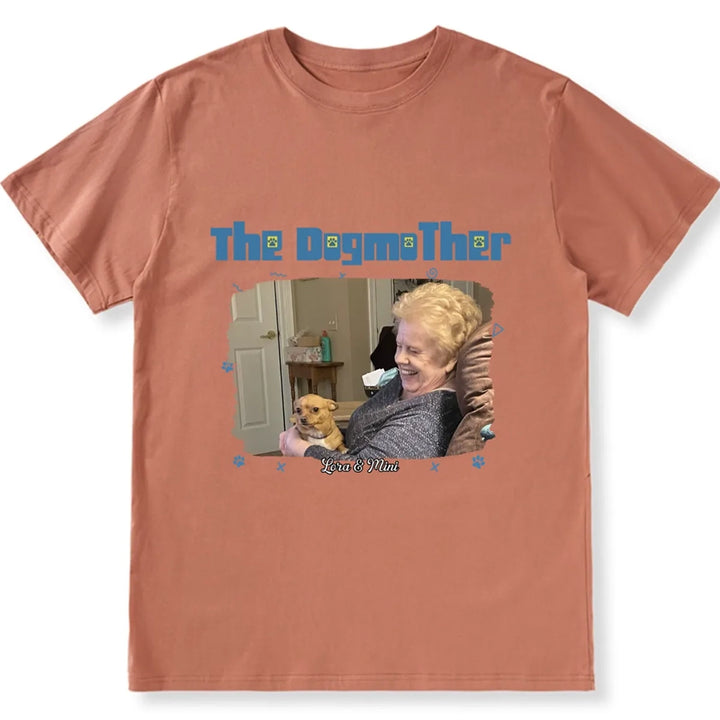 I Am The Dogmother Photo - Personalized Custom Unisex T-shirt