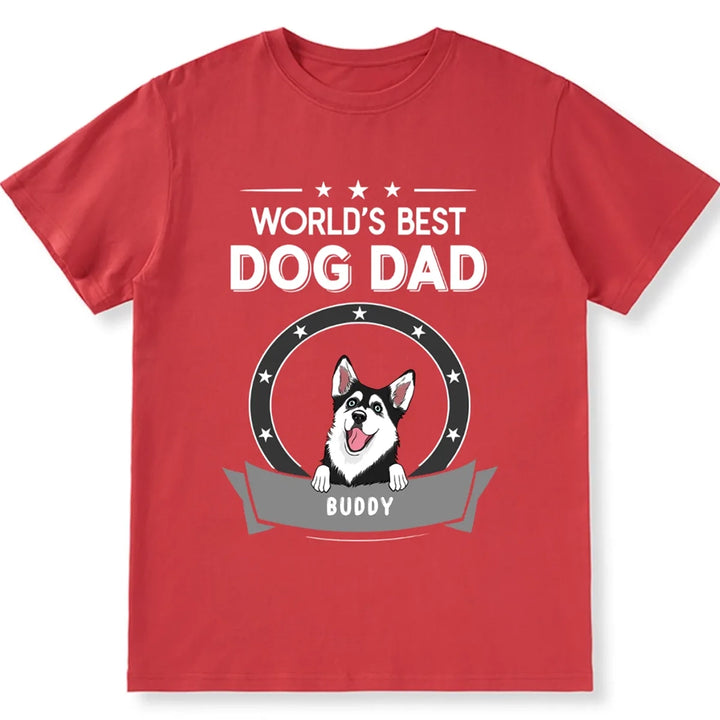 World's Best Dog Dad - Personalized Custom Unisex T-shirt