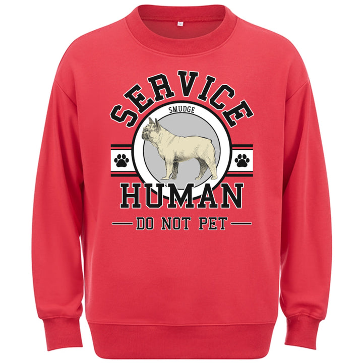 Service Human, Do Not Pet - Personalized Custom Sweatshirt