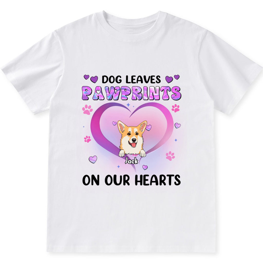 Dogs Leave Pawprints On Our Hearts - Personalized Custom Unisex T-shirt