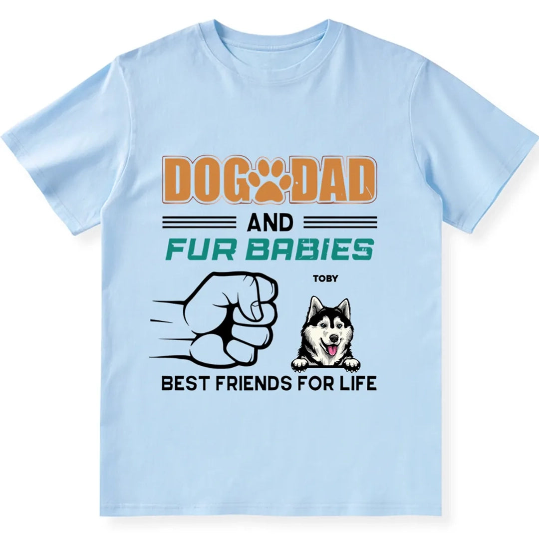 Dog Dad And Fur Babies - Personalized Custom Unisex T-shirt