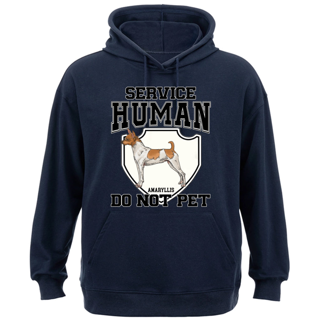 Service Human, Do Not Pet 3 - Personalized  Custom Hoodie