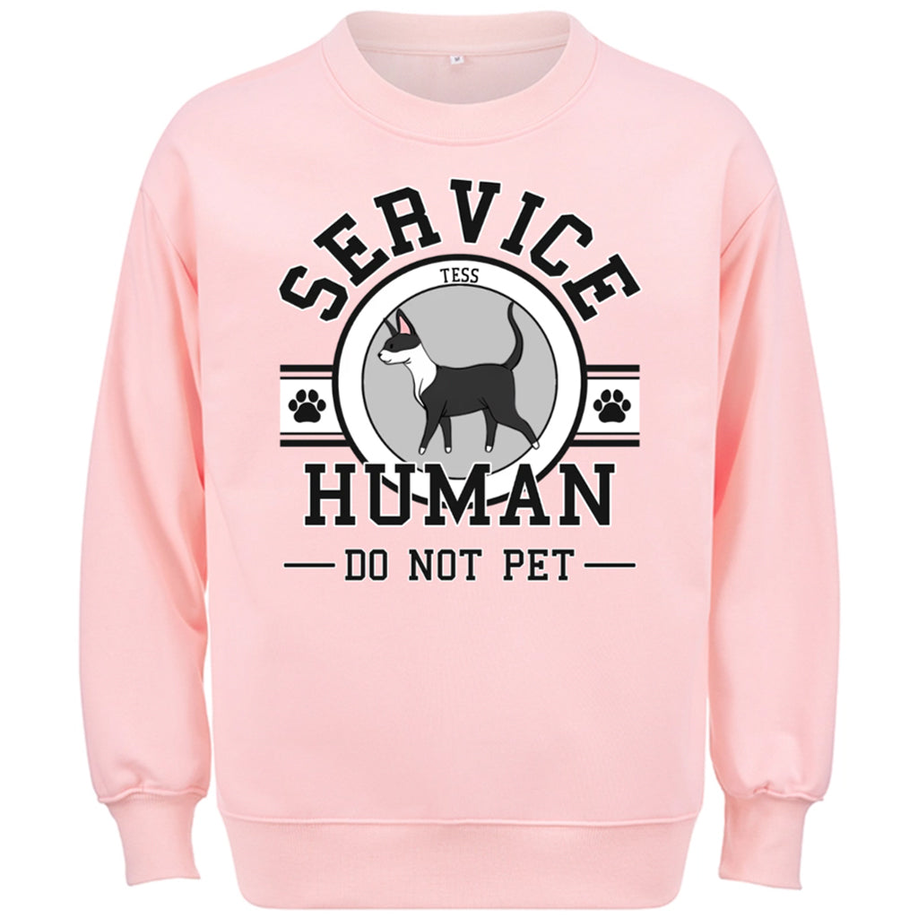 Service Human, Do Not Pet 7 - Personalized Custom Sweatshirt