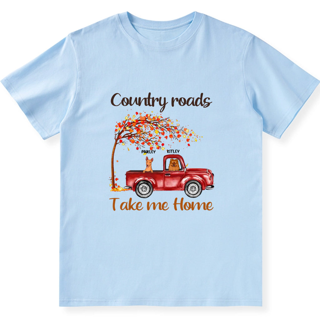 Country Roads Take Me Home 3 - Personalized Custom Unisex T-shirt