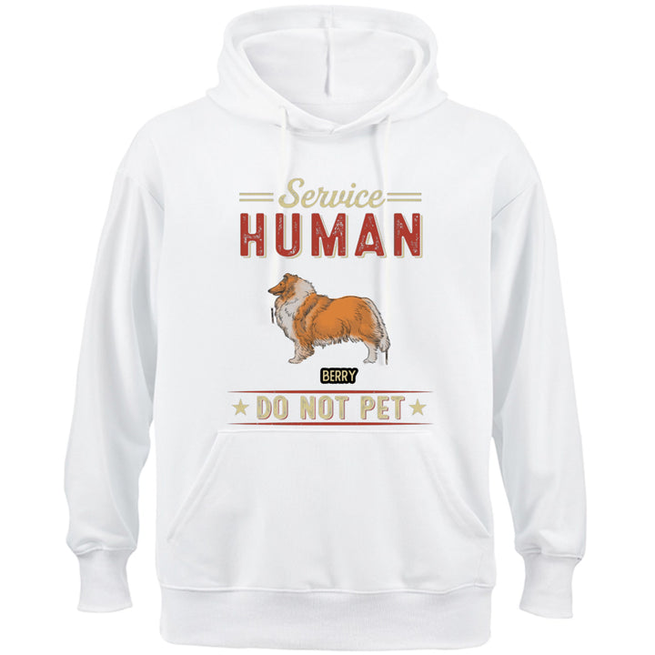 Service Human, Do Not Pet 8 - Personalized  Custom Hoodie