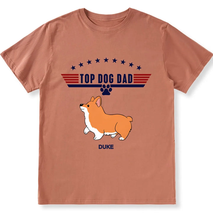 Top Dog Dad - Personalized Custom Unisex T-shirt