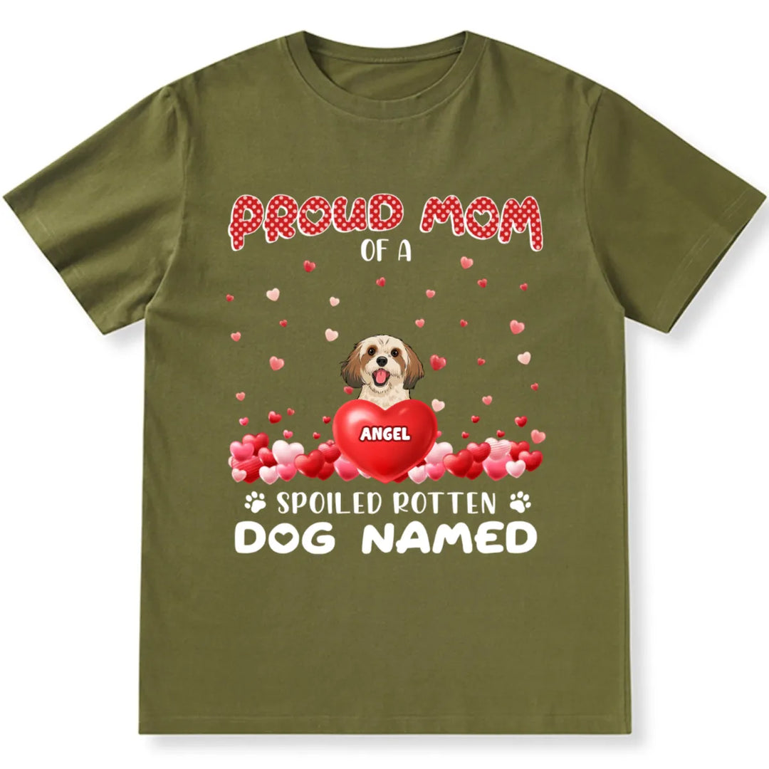 Proud Dog Mom Of Theses Babies Dog - Personalized Custom Unisex T-shirt