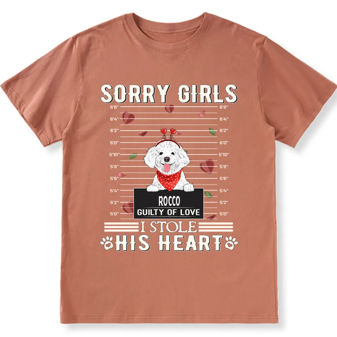 Sorry Boys and Girls I Stole Heart - Personalized Custom Unisex T-shirt