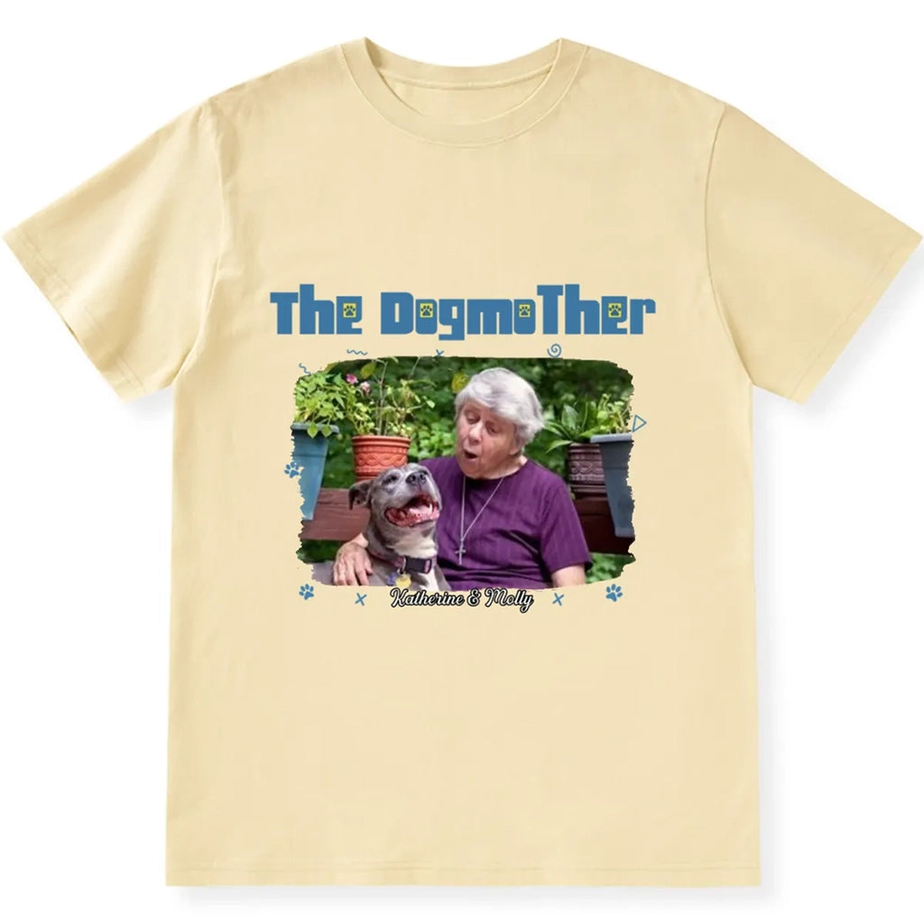 I Am The Dogmother Photo - Personalized Custom Unisex T-shirt