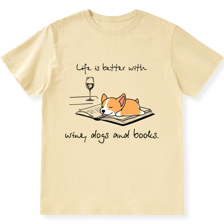 Life Is Better With Dogs And Books - Personalized Custom Unisex T-shirt