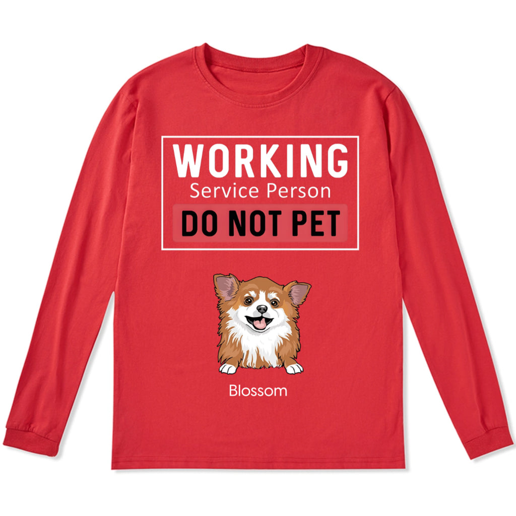 Dogs Working Service Human - Personalized Custom Long Sleeve T-shirt