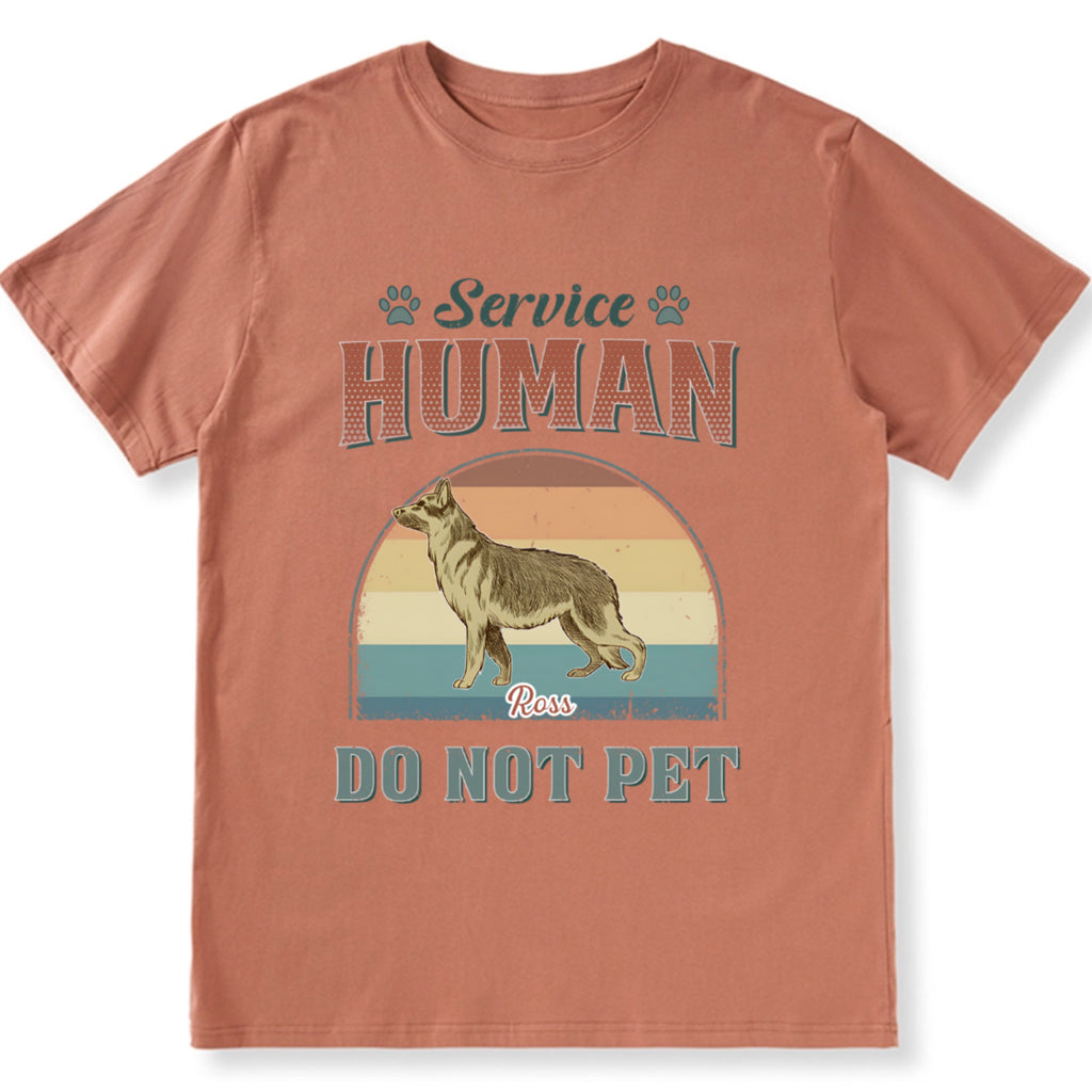 Service Human, Do Not Pet 15 - Personalized Custom Unisex T-shirt