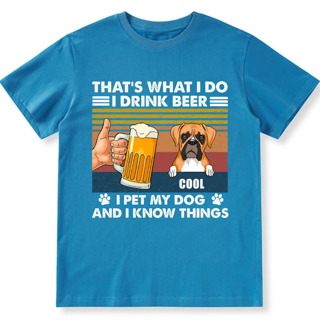 Drink Beer And Pet Dog - Personalized Custom Unisex T-shirt