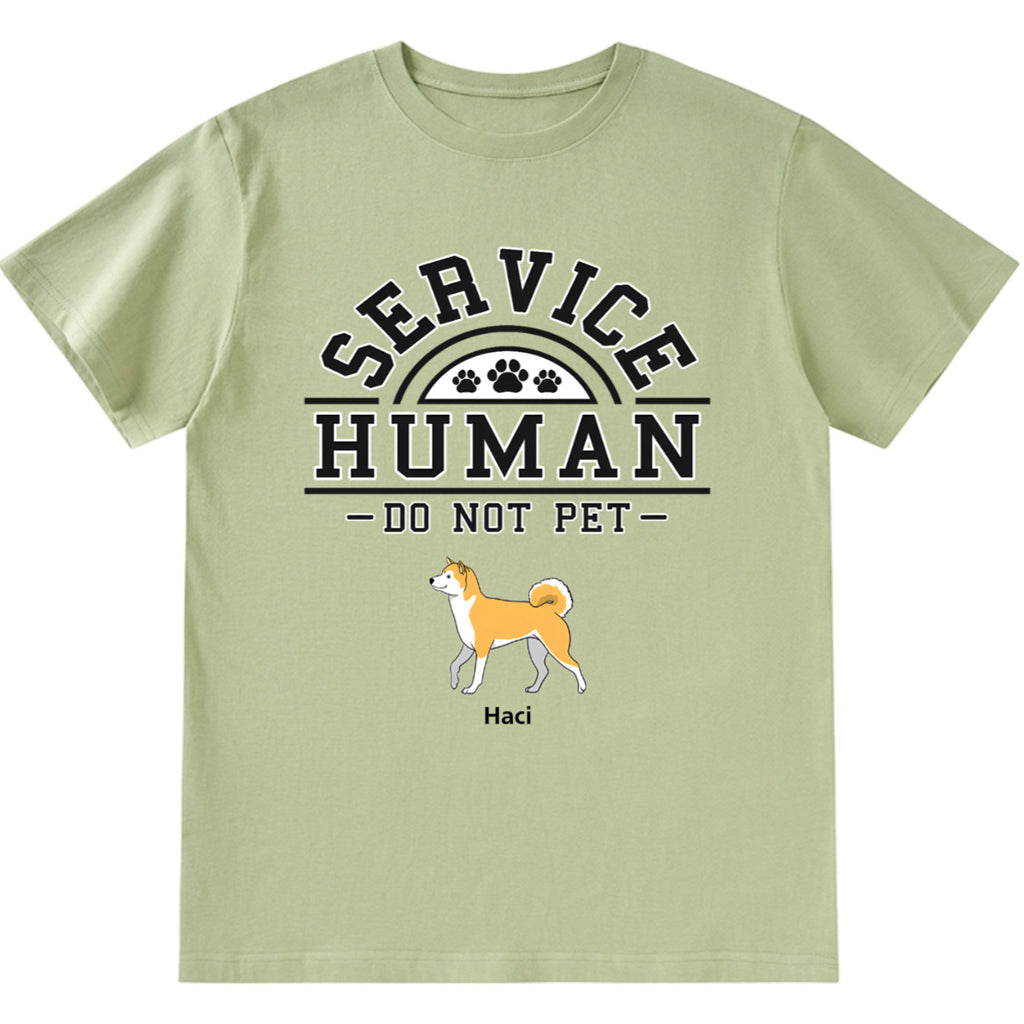 Service Human, Do Not Pet 2 - Personalized Custom Unisex T-shirt