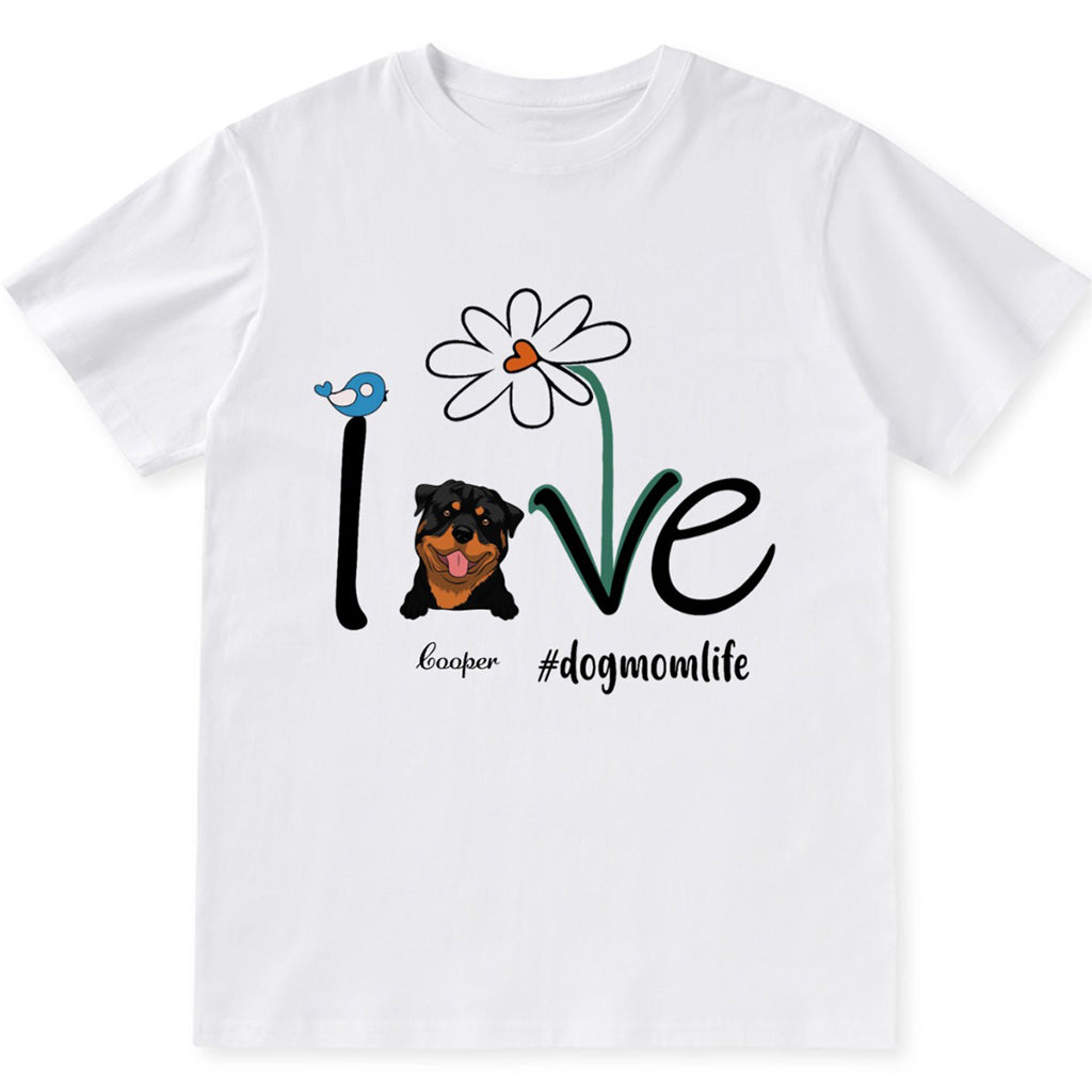 Dog Mom Life Flower - Personalized Custom Unisex T-shirt