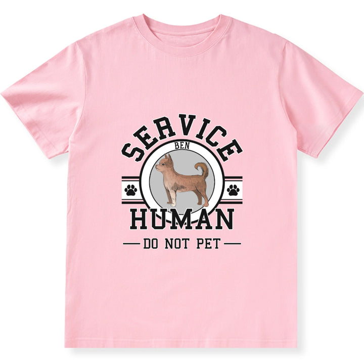 Service Human, Do Not Pet - Personalized Custom Unisex T-shirt