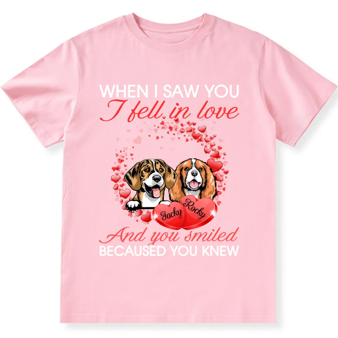 I Feel In Love And You Know - Personalized Custom Unisex T-shirt