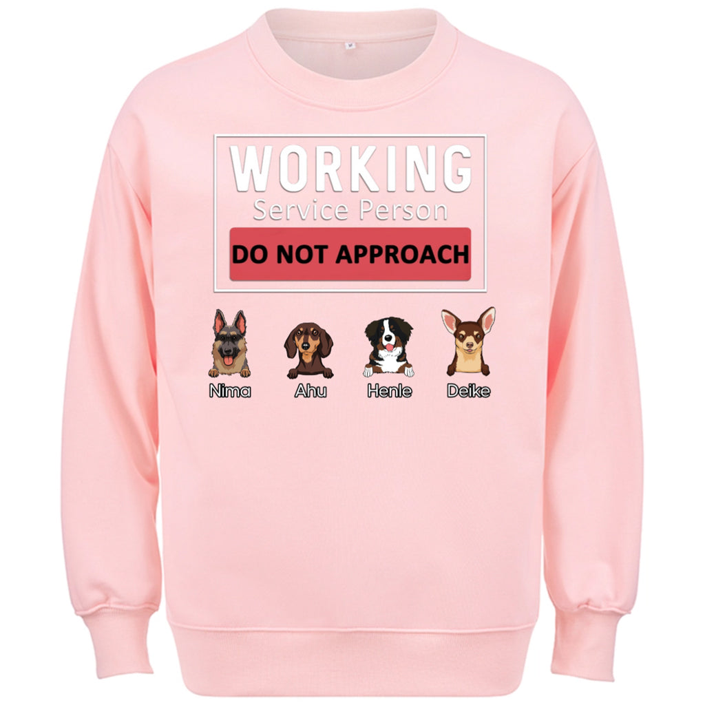 Dogs Working Service Human,Do Not Approach  - Personalized Custom Sweatshirt