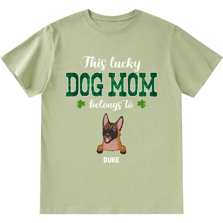 This Lucky Dog Mom Belongs To - Personalized Custom Unisex T-shirt