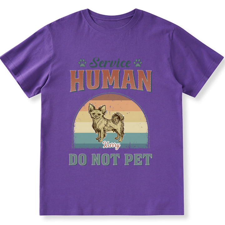 Service Human, Do Not Pet 15 - Personalized Custom Unisex T-shirt