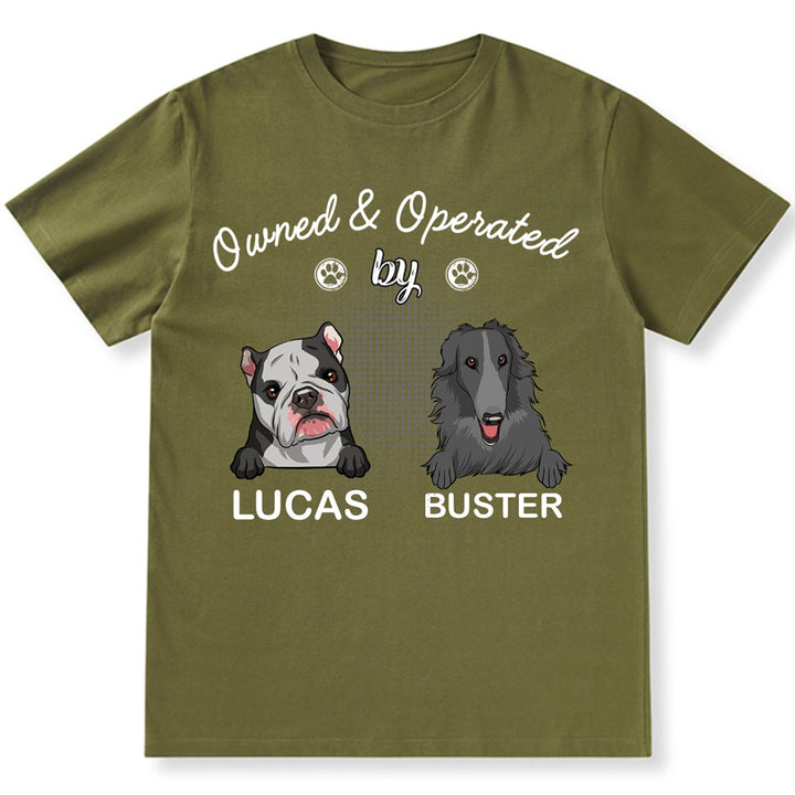 Operated By Dog - Personalized Custom T-shirt