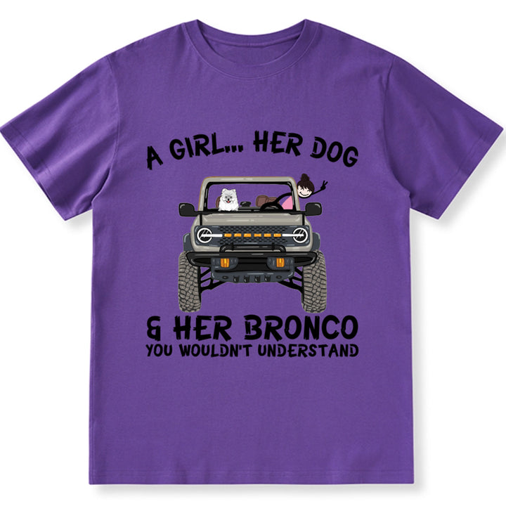 A girl, her dogs and her bronco - Personalized Custom Unisex T-shirt