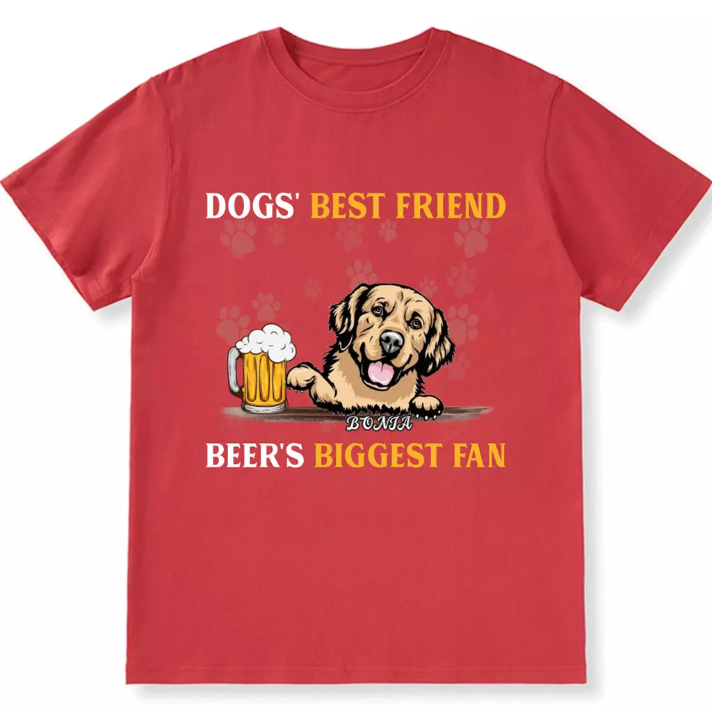 Dogs' Best Friend Beer's Biggest Fan - Personalized Custom Unisex T-shirt