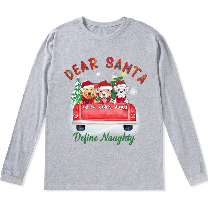 Dear Santa - Personalized Custom Christmas Long Sleeve T-shirt