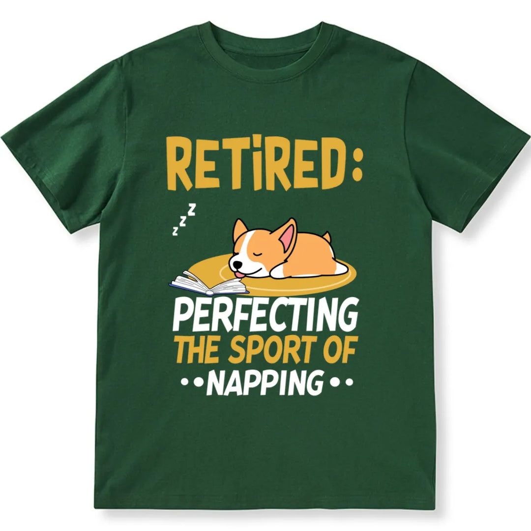 Retired Perfecting The Sport Of Napping Dog Lover - Personalized Custom Unisex T-shirt